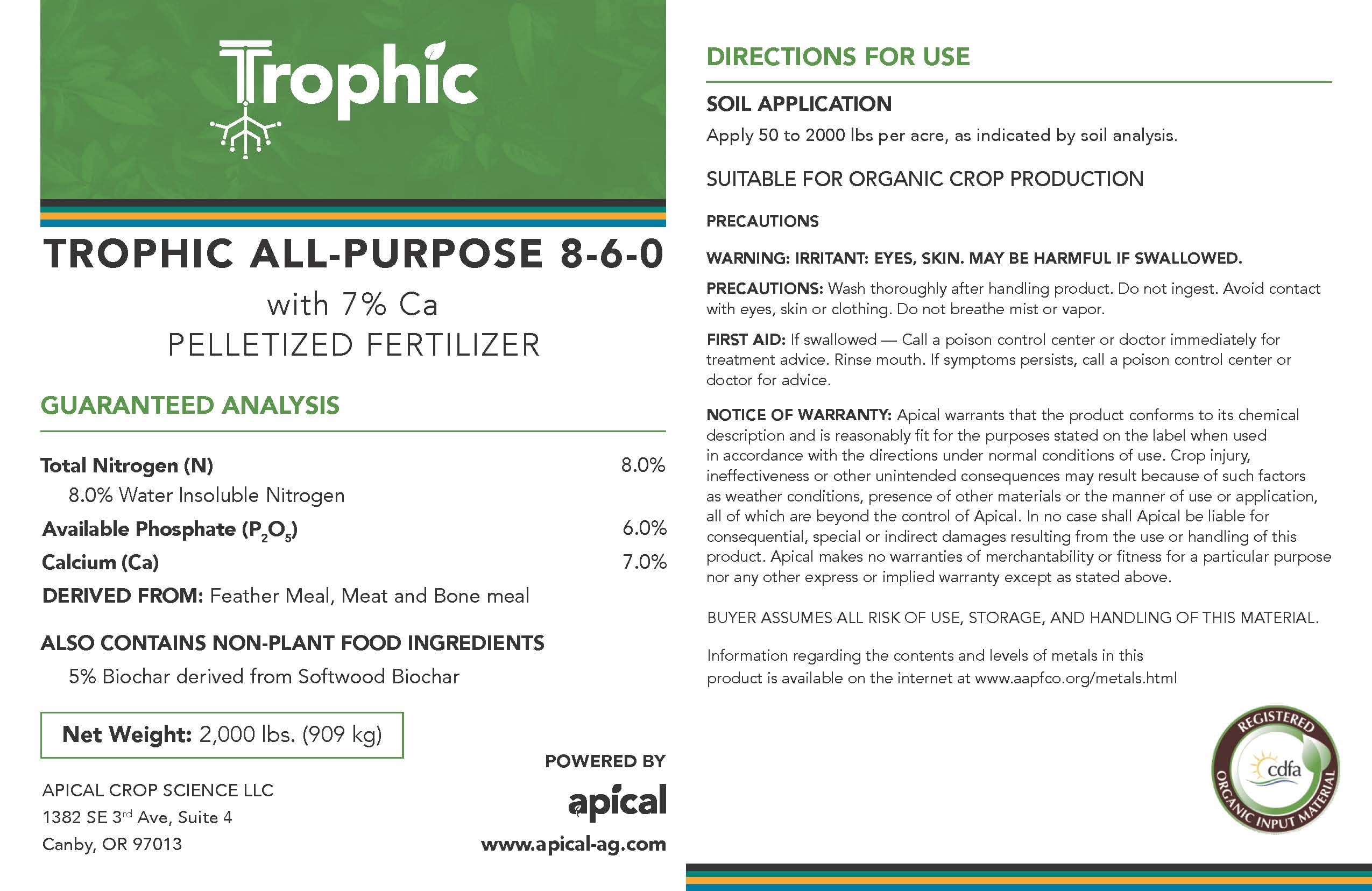 Trophic Dry Fertilizer 1 ton Trophic 8-6-0 Plus 7% Calcium